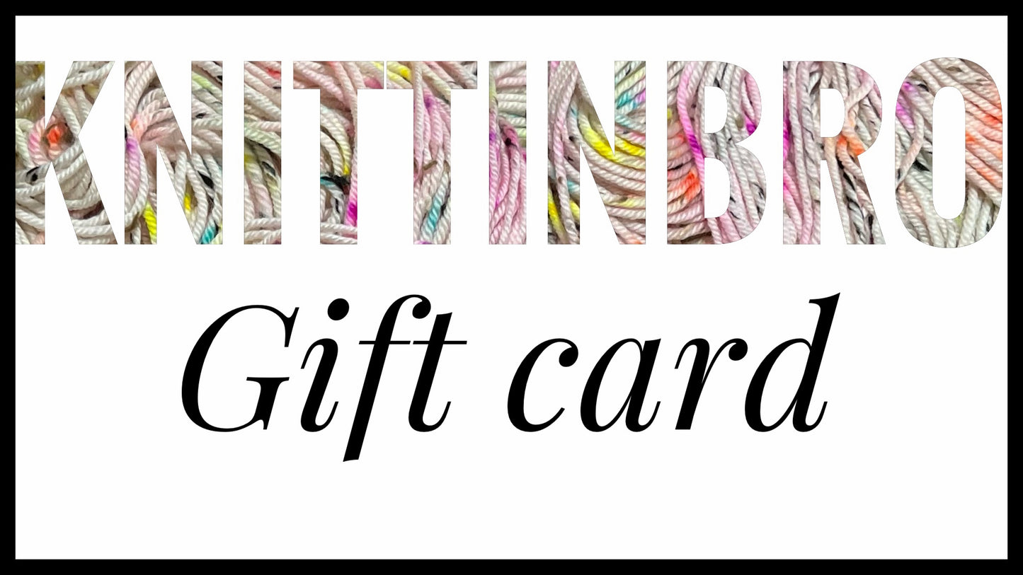 Knittinbro Gift Card
